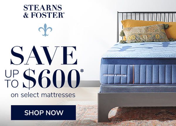 Stearns & Foster save up to $800